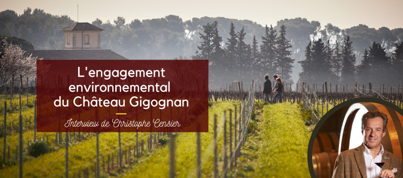 L’engagement environnemental du Château Gigognan
