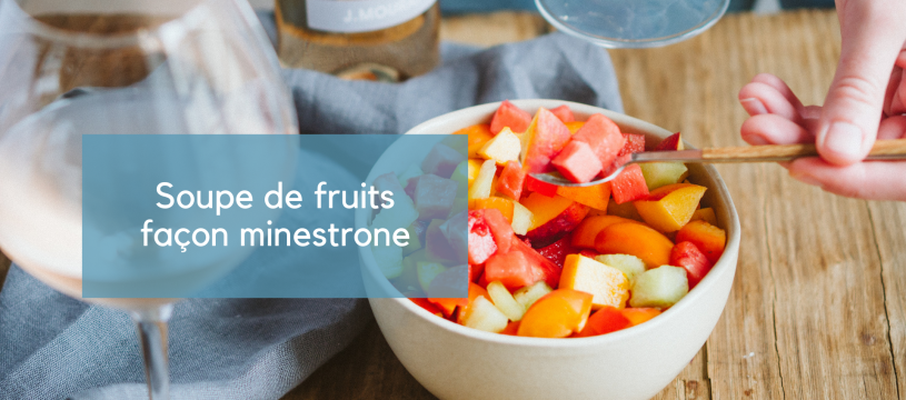 Soupe de fruits façon minestrone